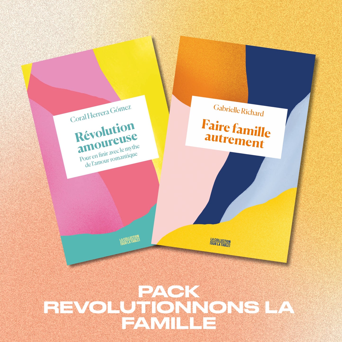 Révolutionnons la famille