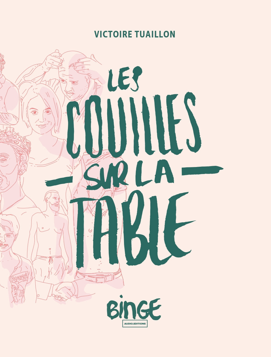 Les Couilles sur la table : le livre - Victoire Tuaillon